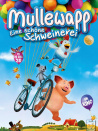 Mullewapp - Eine sch?ne Schweinerei