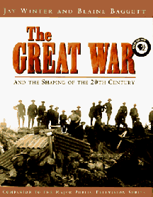 The Great War and the Shaping of the 20th Century