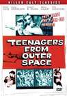 Teenagers from Outer Space