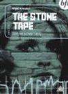 The Stone Tape