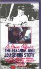 A Love Affair: The Eleanor and Lou Gehrig Story