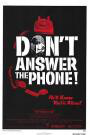 Don't Answer the Phone!