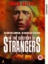 In the Custody of Strangers