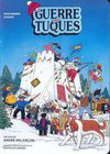 Guerre des tuques, La