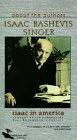 Isaac in America: A Journey with Isaac Bashevis Singer