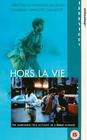 Hors la vie