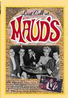 Last Call at Maud's