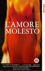 Amore molesto, L'