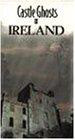 Castle Ghosts of Ireland