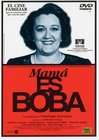 Mamá es boba