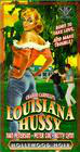 Louisiana Hussy