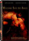 Welcome Says the Angel