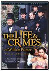 The Life and Crimes of William Palmer