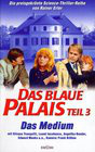 Blaue Palais: Das Medium, Das