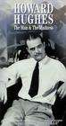 Howard Hughes: The Man and the Madness