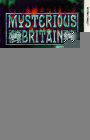 Mysterious Britain