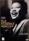 Ella Fitzgerald: Something to Live For