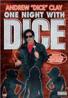 Andrew Dice Clay: One Night with Dice