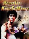 Bruce Lee and Kung Fu Mania