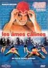 Âmes câlines, Les