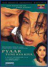 Pyaar Tune Kya Kiya