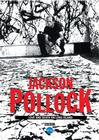 Jackson Pollock: Love and Death on Long Island