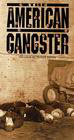 The American Gangster