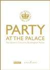 Party at the Palace: The Queen's Concerts, Buckingham Palace