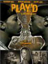 Play'd: A Hip Hop Story