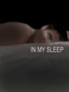 In My Sleep