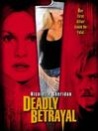 Deadly Betrayal