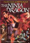 Legend of the Shadowy Ninja: The Ninja Dragon