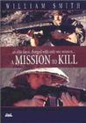 A Mission to Kill