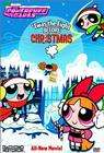 Powerpuff Girls: Twas the Fight Before Christmas