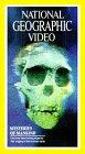 National Geographic Video: Mysteries of Mankind