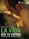 Vida que te espera, La