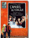 Amore ritorna, L'