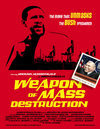 Weapon of Mass Destruction