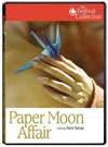 Paper Moon Affair