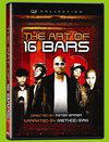 The Art of 16 Bars: Get Ya' Bars Up