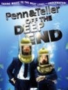 Penn & Teller: Off the Deep End