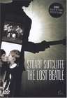 Stuart Sutcliffe: The Lost Beatle