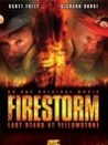 Firestorm: Last Stand at Yellowstone