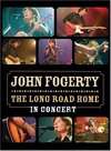 John Fogerty: The Long Road Home in Concert