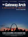 The Gateway Arch: A Reflection of America