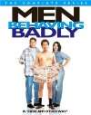 "Men Behaving Badly"