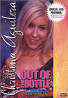 Christina Aguilera: Out of the Bottle