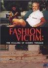 Fashion Victim: The Killing of Gianni Versace