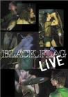 Black Flag Live