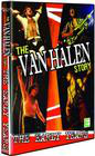 The Van Halen Story: The Early Years